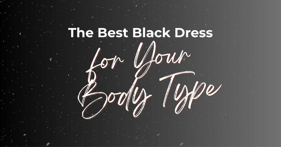 The Best Black Dress for Your Body Type