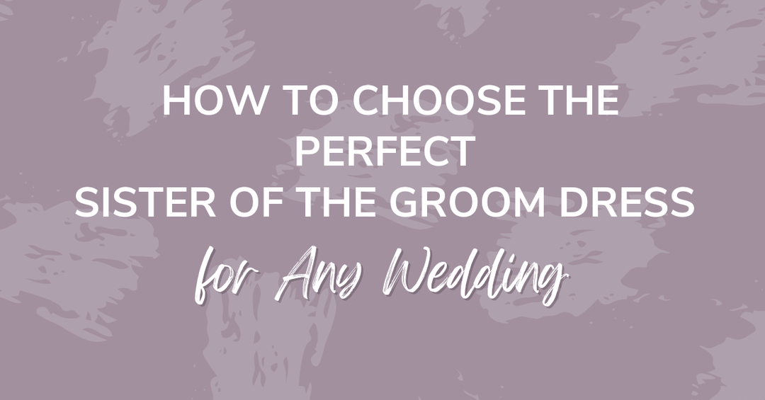 Sister of the Groom Dresses